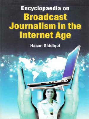 cover image of Encyclopaedia on Broadcast Journalism in the Internet Age (Radio Broadcasting)